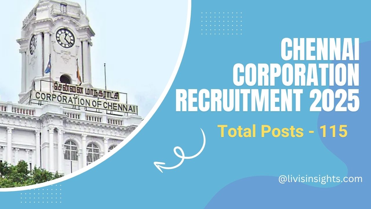 Chennai Corporation Recruitment 2025 | Several Vacancies | Apply Now